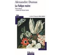 Alexandre Dumas père – La Tulipe noire – Roman – Gallimard – Poche
