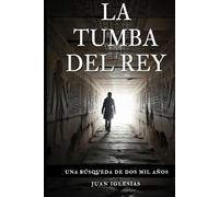 LA TUMBA DEL REY