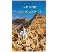 La Tunisie Archéologique