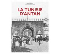 La Tunisie D'antan