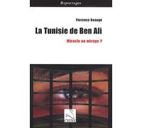 La Tunisie de Ben Ali: Miracle ou mirage ?