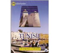 La Tunisie - De Djerba à Tabarka G