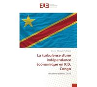 La turbulence d'une indépendance économique en R.D. Congo
