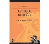 La Turquie d'Erdogan Claire Visier (Auteur)