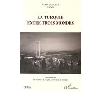 Salgur Kançal – La Turquie entre trois mondes – Broché – L'Harmattan