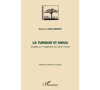 La Turquie et nous Eléonore Yasri-Labrique (Auteur)