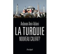 La Turquie, nouveau califat ?