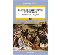 La Turquie ottomane et l'Europe