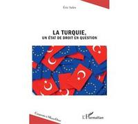 La Turquie, un État de droit en question - Eric Sales - L'harmattan - broché - Essai