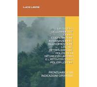 LA TUTELA DELL’AMBIENTE DALLA COOPERAZIONE INTERNAZIONALE ALLA DIMENSIONE LOCALE, ATTRAVERSO LE POLITICHE DI SICUREZZA URBANA E L’ATTIVITÀ DELLA POLIZIA LOCALE: PRONTUARIO CON INDICAZIONI OPERATIVE