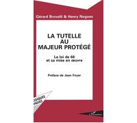 La tutelle au majeur protégé