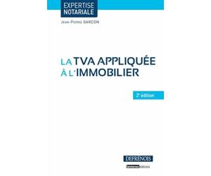 la tva appliquée à l'immobilier - 2ème édition