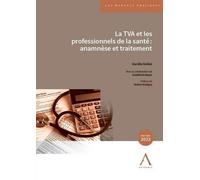 La Tva Et Les Professionnels De La Santé - Anamnèse Et Traitement