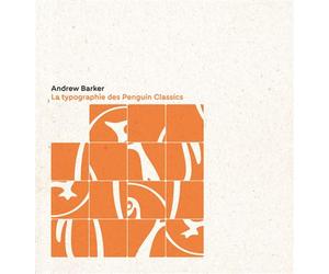La typographie des Penguin Classics - Andrew Barker - Bureau Brut - relié - Guide