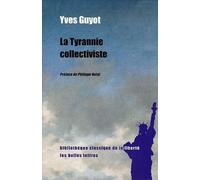 La Tyrannie Collectiviste