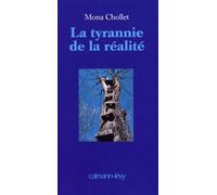 La Tyrannie de la réalité