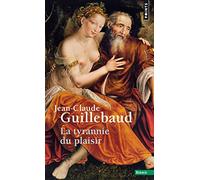La Tyrannie du plaisir