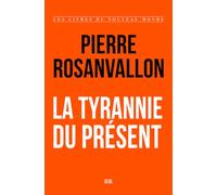 La Tyrannie du présent