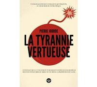 La Tyrannie vertueuse Pierre Jourde (Auteur)