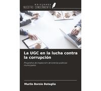 La UGC en la lucha contra la corrupción: Programa de inspección de loterías públicas municipales