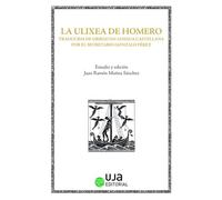 La Ulixea de Homero: traducida de griego en lengua castellana por el secretario Gonzalo Pérez