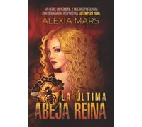 La última abeja reina