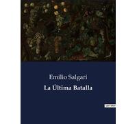 La Última Batalla