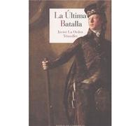La Última Batalla [Livre en VO] La Orden Trimollet, Javier (Auteur)