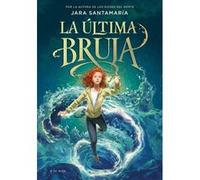 La Última Bruja | Jara Santamaría Jara Santamaría (Auteur)