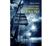 La última carrera del Glorioso