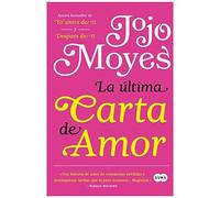 La Última Carta De Amor / The Last Letter From Your Lover