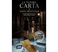 La última carta de Sofía Montaner: A las que desaparecieron sin que nadie escribiera su nombre