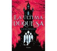 La Última Duquesa - [Livre en VO] Powell, Laura (Auteur)