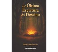 La última escritura del destino