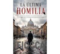 La última homilía