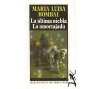 LA Ultima Niebla LA Amortajada