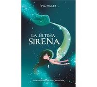 La última sirena. Premio Boolino 2018 / The Last Mermaid. Boolino 2018 Award