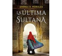 La última sultana / The Last Sultan – Ediciones B
