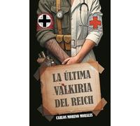 LA ÚLTIMA VALKIRIA DEL REICH: ALEMANES CONTRA EL FÜHRER