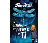 La última vez que pienso en ti