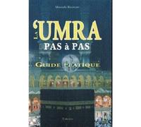 La umra pas a pas - Moustapha BRAHIMI - Tawhid Eds - Poche - Guide