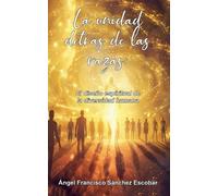 La unidad detrás de las razas: El diseño espiritual de la diversidad humana