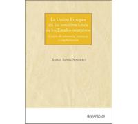 La Unión Europea en las Constituciones de los estados miembros