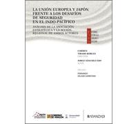 La Unión Europea y Japón frente a los desafíos de seguridad en el Indo-Pacífico