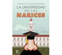 La Universidad de las Narices