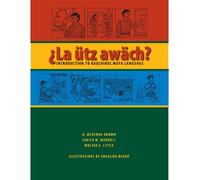La Utz Awach: Introduction to Kaqchikel Maya Language