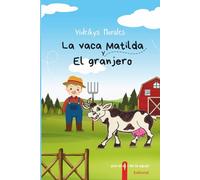 La vaca Matilda y el Granjero