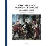 La vaccination et l’Académie de médecine Yvon Lebranchu (Auteur)