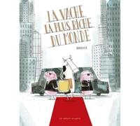 La Vache la plus riche du monde
