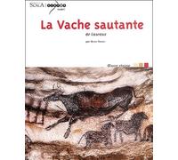 La Vache sautante de Lascaux